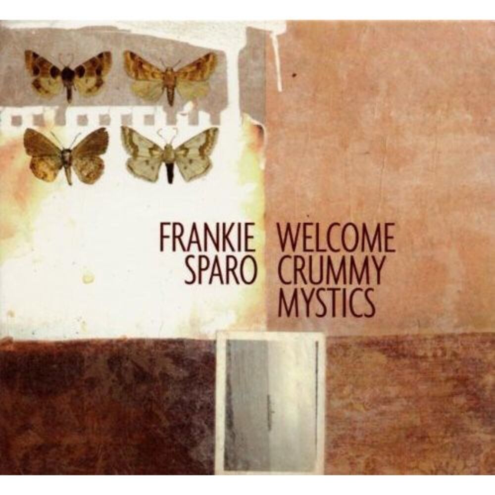 Frankie Sparo - Welcome Crummy Mystics  CD
